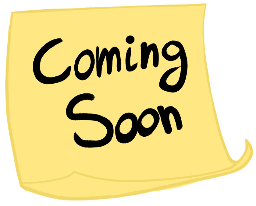 A post-it with written Coming Soon